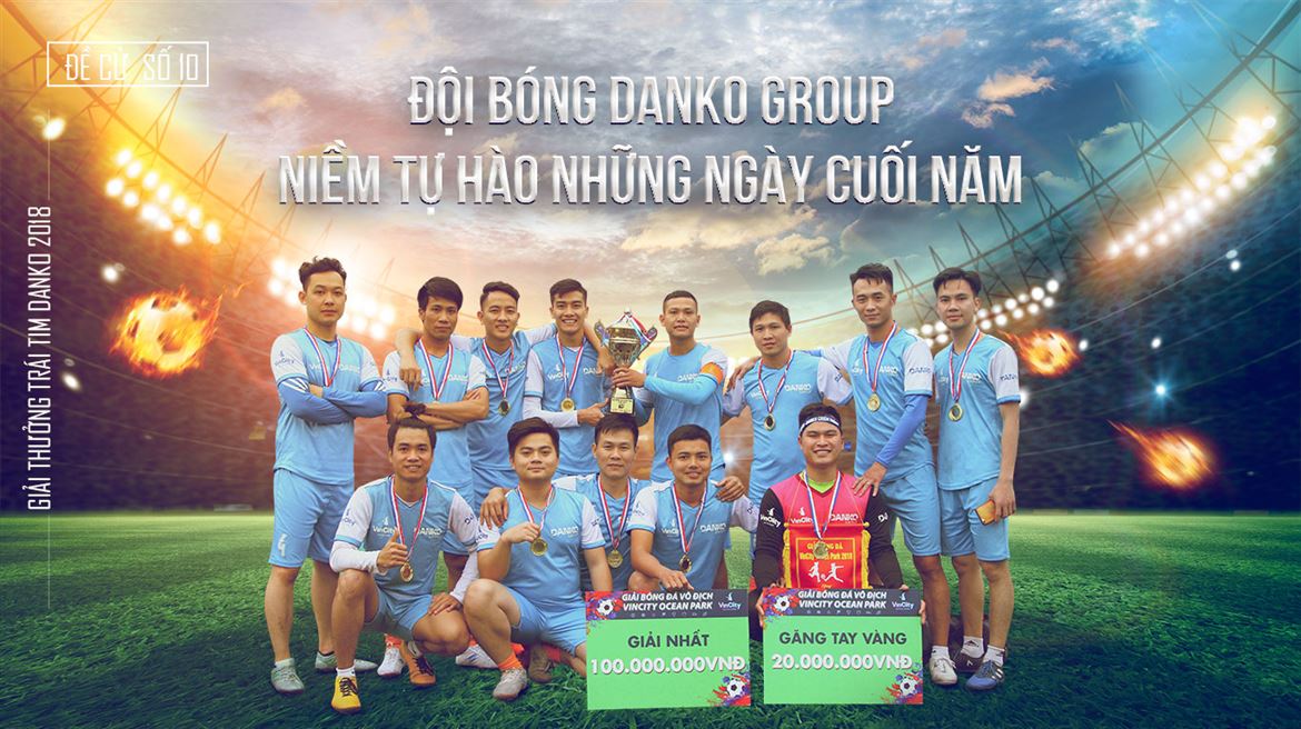Đề cử số 10 - Đội bóng Danko Group, Niềm tự hào những ngày cuối năm 