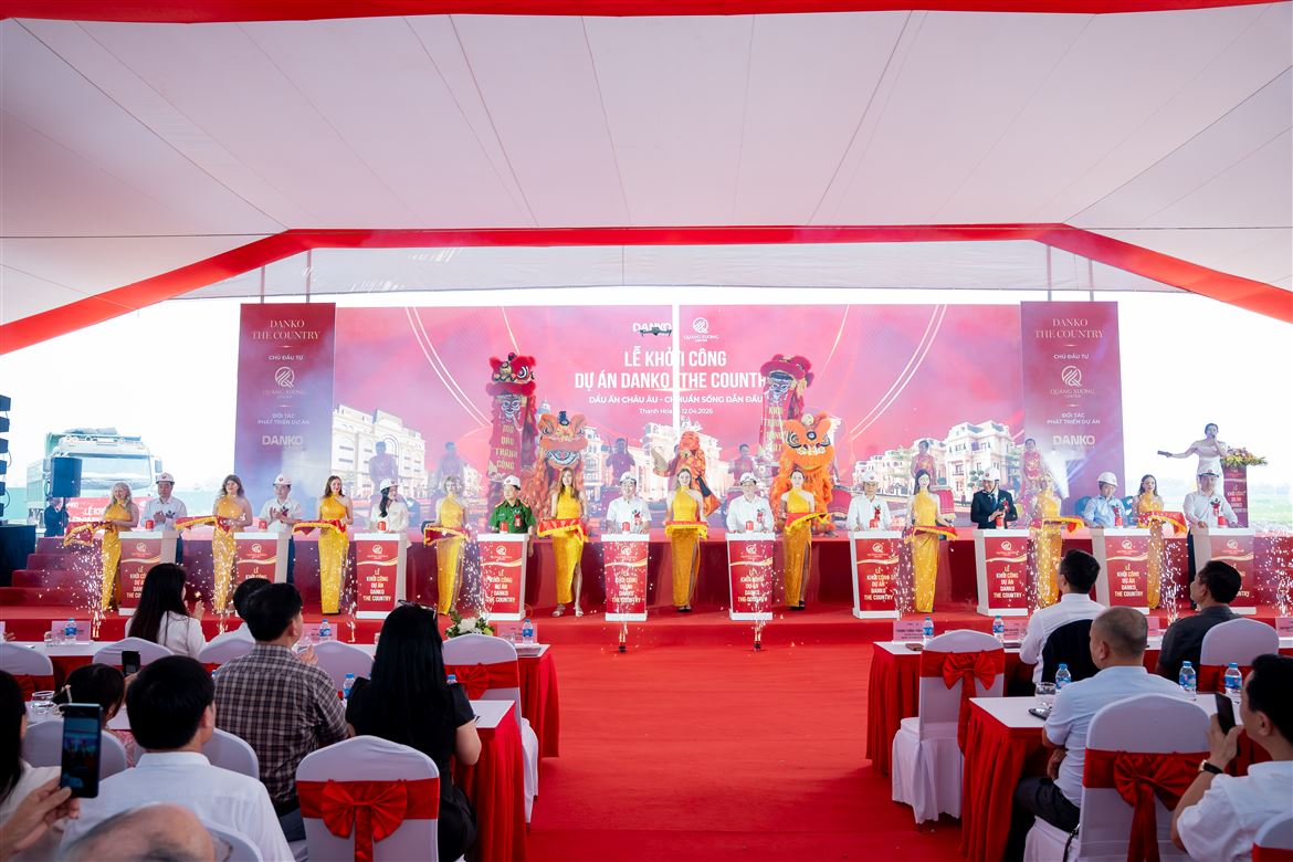 CHÍNH THỨC KHỞI CÔNG DANKO THE COUNTRY - BIỂU TƯỢNG SỐNG MỚI TẠI THANH HOÁ