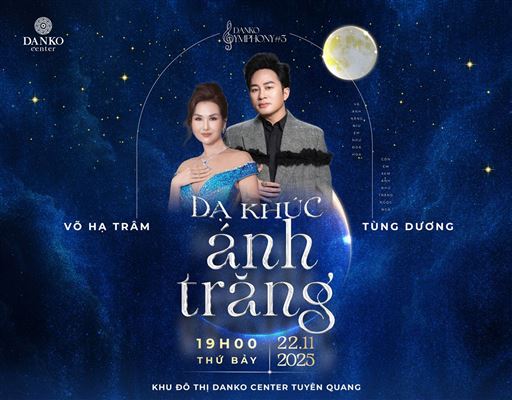 DẠ KHÚC ÁNH TRĂNG - ĐÊM NHẠC CẢM XÚC GIỮA LÒNG DANKO CENTER