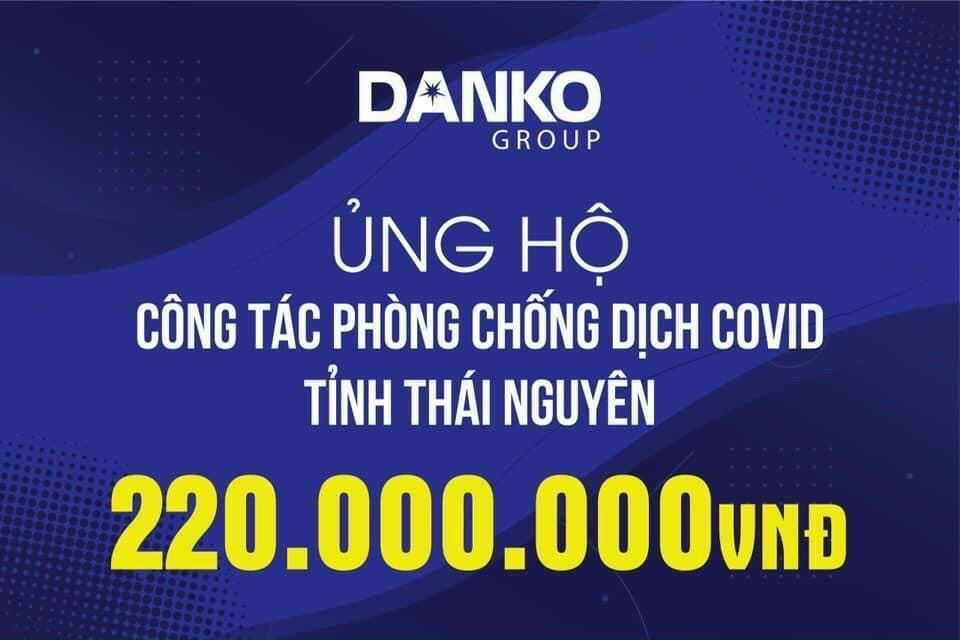 Danko Group tiếp tục ủng hộ công tác phòng chống dịch tại các địa phương